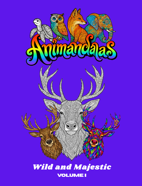 Animandalas Wild & Majestic, Volume I book cover